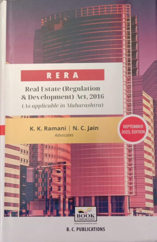 B.C. Publication’s Real Estate (Regulation and Development) Act 2016 By K.K. Ramani and N.C. Jain