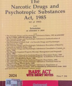 Lexis Nexis’s Narcotic Drugs and Psychotropic Substances Act, 1985 (Bare Act) - 2024 Edition