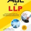 Bharat's ABC of LLP by Anil Goyal - 1st Edition 2024