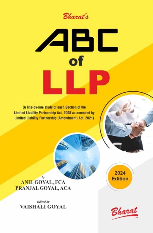 Bharat's ABC of LLP by Anil Goyal - 1st Edition 2024