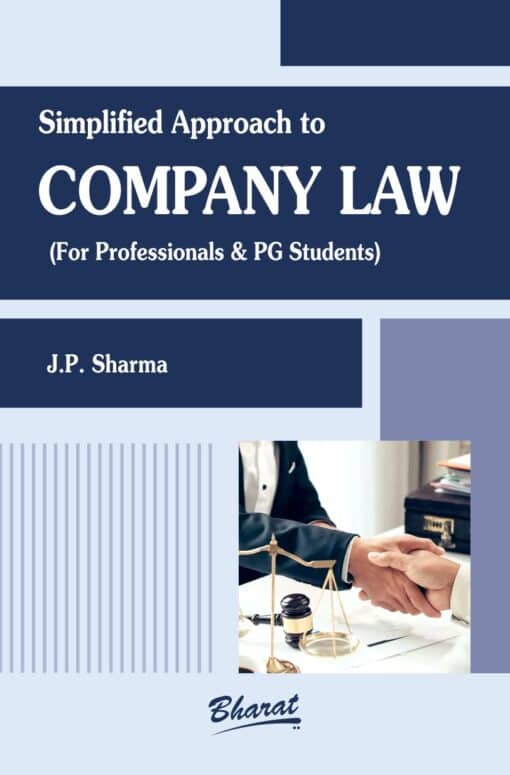 Bharat's Simplified Approach to Company Law by J.P. Sharma - 1st Edition 2023