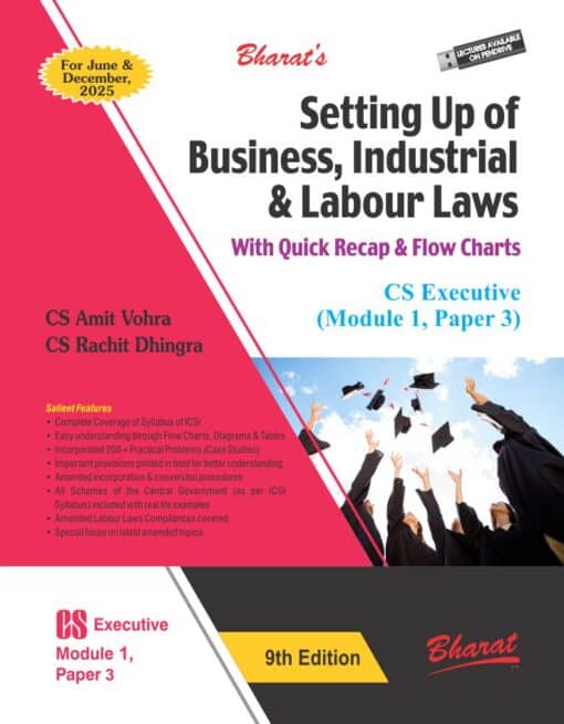 Bharat's Setting Up of Business, Industrial & Labour Laws by CS Amit Vohra for June 2025 Exam