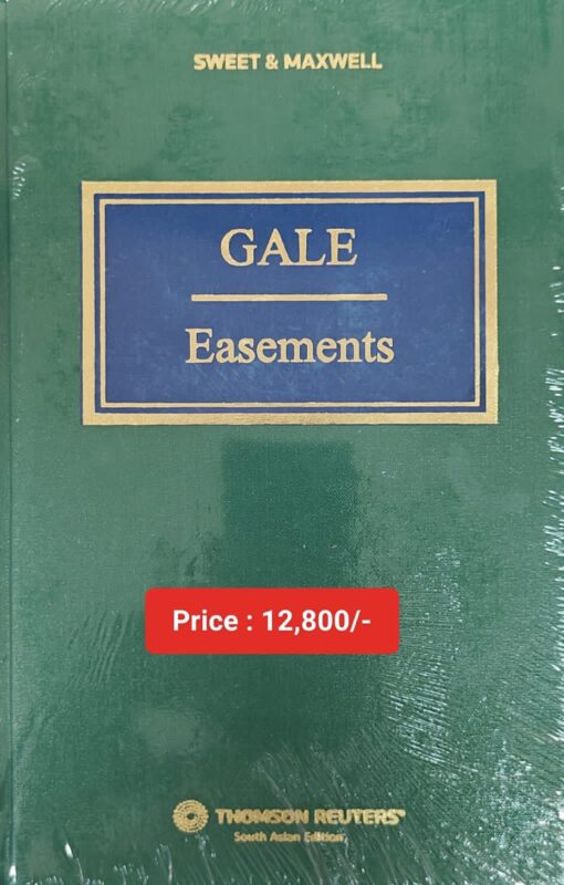 Sweet & Maxwell's Easements by Gale - South Asian Edition 2023