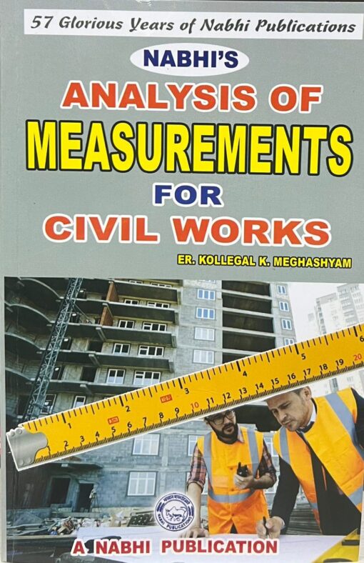 Nabhi's Analysis of Measurements for Civil Works by Kollegal K Meghashyam - 1st Edition 2024