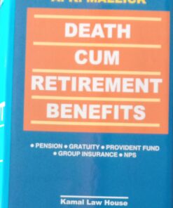 KLH's Death Cum Retirement Benefits by A.K. Mallick