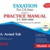 Bharat's TAXATION (Module-4 : Practice Manual) by CA. Arvind Tuli