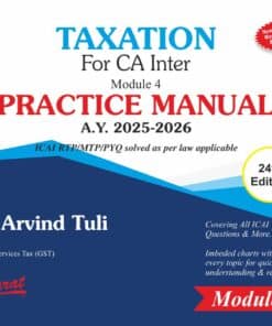 Bharat's TAXATION (Module-4 : Practice Manual) by CA. Arvind Tuli