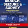 Bharat's Search, Seizure & Survey By CA. Manoj K Patawari - 2nd Edition 2024