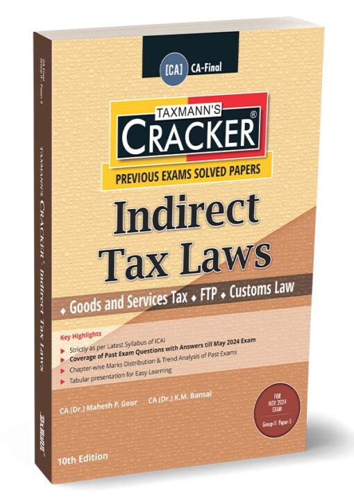 Taxmann's Cracker - Indirect Tax Laws by Mahesh Gour for Nov 2024 Exams