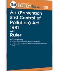 Taxmann's Air (Prevention and Control of Pollution) Act 1981 with Rules – Bare Act with Section Notes - Edition 2025