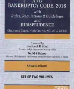 LMP's Insolvency And Bankruptcy Code 2016 with Rules Regulations and Guidelines and Jurisprudence by Shweta Bharati