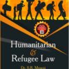 ALA's Humanitarian & Refugee Law by Dr. S.R. Myneni - 1st Edition 2023