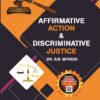 ALA's Affirmative Action & Discriminative Justice by Dr. S.R. Myneni - 1st Edition 2023