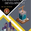 ALA's Law on Infrastructure Development by Dr. S.R. Myneni - 1st Edition 2023