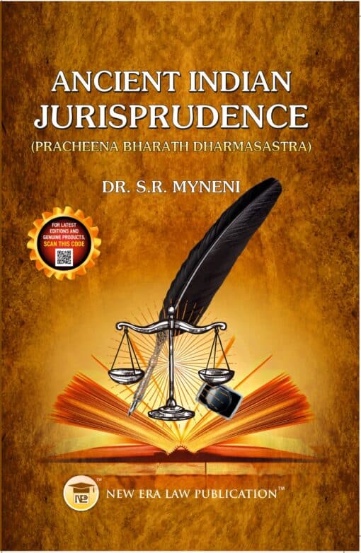 ALA's Ancient Indian Jurisprudence by Dr. S.R. Myneni - 1st Edition 2023