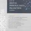 Sweet & Soft's Law of Digital Personal Data Protection In India by Justice Rang Nath Pandey