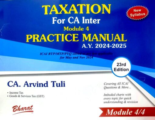 Bharat's TAXATION (Module-4 : Practice Manual) by CA. Arvind Tuli