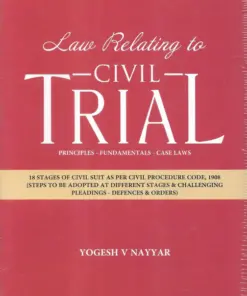 Vinod Publication's Law Relating To Civil Trial by Yogesh V. Navyar