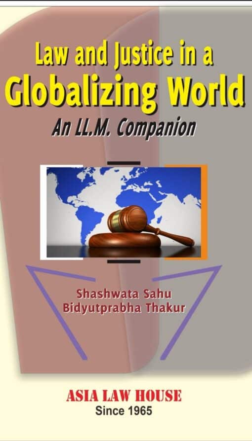 ALH's Law And Justice In A Globalizing World by Shashwata Sahu