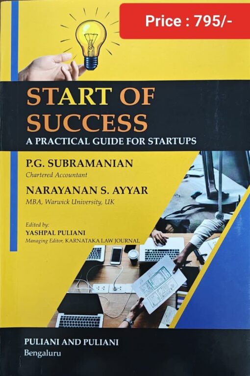 Puliani's Start of Success - A Practical Guide For Startups by P. G. Subramanian