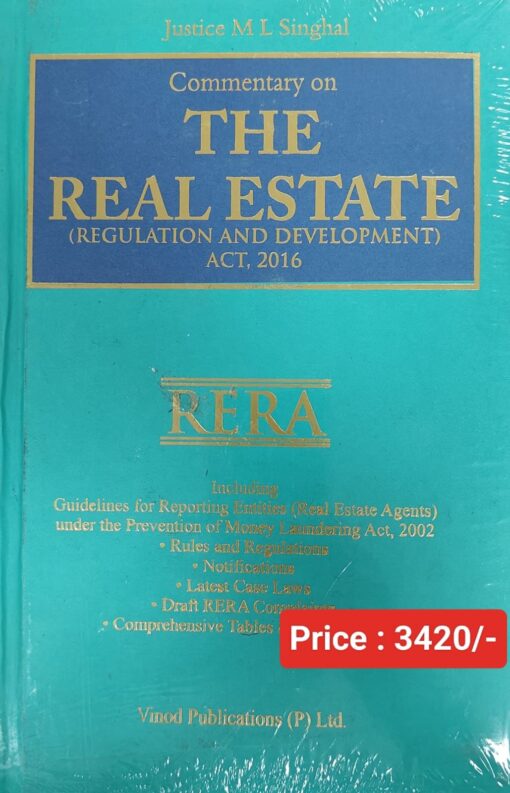 Vinod Publication's Real Estate (Regulation and Development) Act, 2016 by Justice M L Singhal