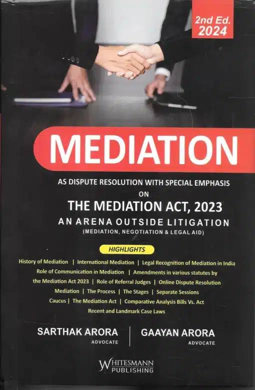 Whitesmann's Mediation As Dispute Resolution by Sarthak Arora