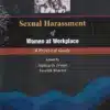 ELH's Sexual Harassment of Women at Workplace - A Practical Guide by Siddharth Tewari