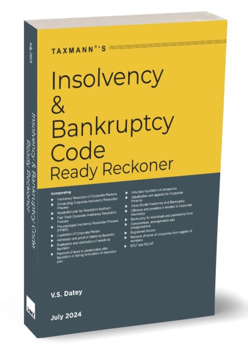 Taxmann's Insolvency and Bankruptcy Code Ready Reckoner by V.S. Datey - Edition 2024