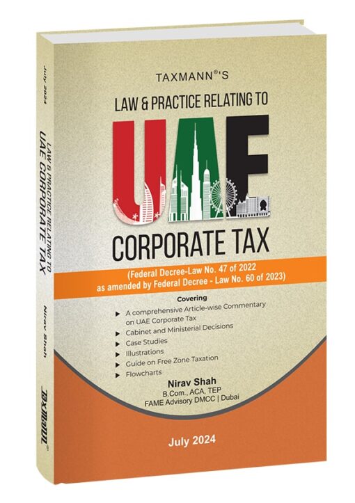 Taxmann's Law & Practice Relating to UAE Corporate Tax by Nirav Shah