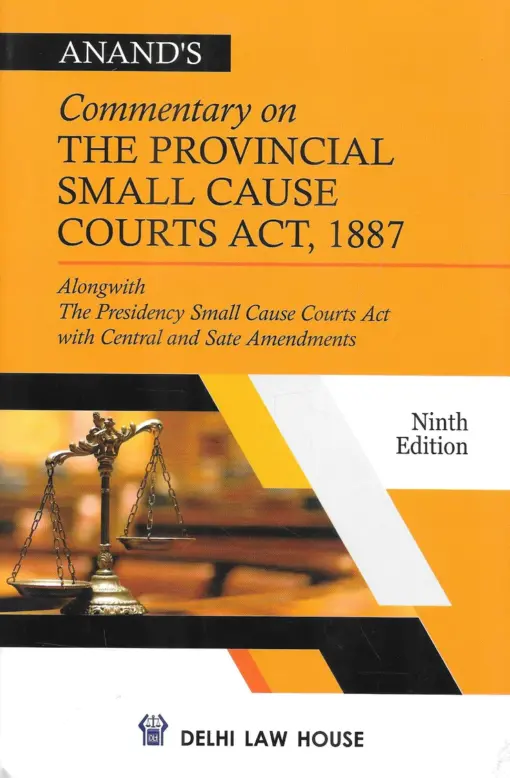 DLH's Commentary on The Provincial Small Cause Court Act, 1887 by Anand - 9th Edition Reprint 2024