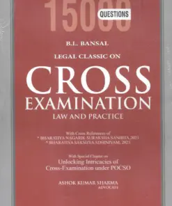 Vinod Publication's Legal Classic on Cross Examination - Law and Practice by B L Bansal