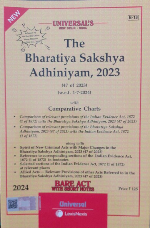 Lexis Nexis’s The Bharatiya Sakshya Adhiniyam, 2023 (Bare Act) - 2024 Edition