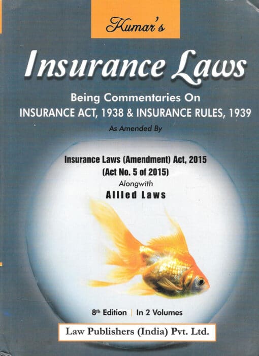 LP's Insurance Laws (2 Volumes) by Kumar - 8th Edition 2024