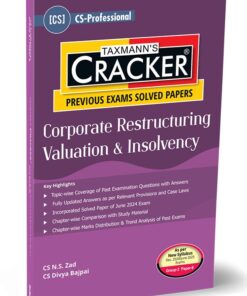 Taxmann's Cracker - Corporate Restructuring Valuation & Insolvency by N.S. Zad for Dec 2024