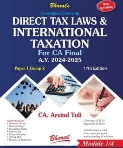 Bharat's Direct Tax Laws & International Taxation (Paper 1 Group 2) by CA. Arvind Tuli for May 2024