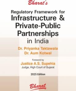 Bharat's Regulatory Framework for Infrastructure & Private-Public Partnerships in India by Dr. Priyanka Taktawala