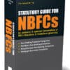 Taxmann's Statutory Guide for NBFCs - 29th Edition 2025