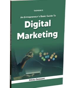 Taxmann's An Entrepreneur's Basic Guide To Digital Marketing by Mihika Goswami - 1st Edition 2024