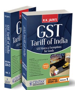 Centax's GST Tariff of India 2024-25 by R.K. Jain (2 Volumes) - 20th Edition 2024-25