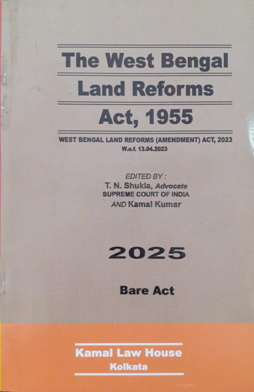 Kamal's The West Bengal Land Reforms Act, 1955 (Bare Act) - 2025