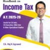 Bharat's Handbook on Income Tax (A.Y. 2025-2026) by Raj K Agrawal for May 2025 Exam