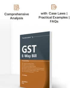 Taxmann's GST E-Way Bill by V.S. Datey - 13th Edition 2025