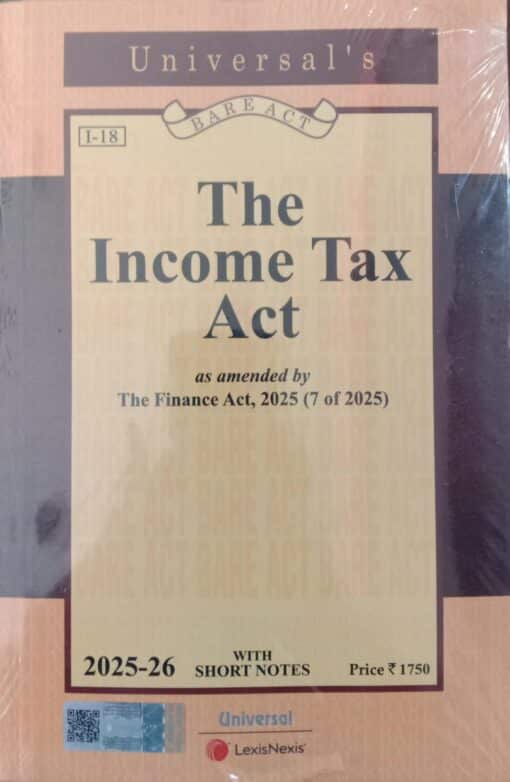 Lexis Nexis’s The Income Tax Act (Bare Act) - 2025 Edition