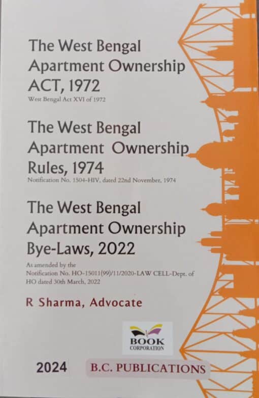 B.C. Publication's The West Bengal Apartment Ownership Act, 1972 by R Sharma - Edition 2024