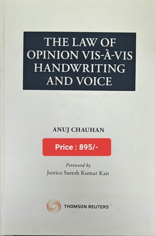 Thomson's The Law of Opinion vis-à-vis Handwriting and Voice by Anuj Chauhan