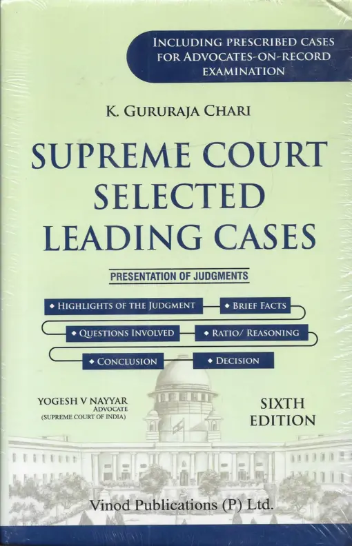 Vinod Publication's Supreme Court Selected Leading Cases by K. Gururaja Chari