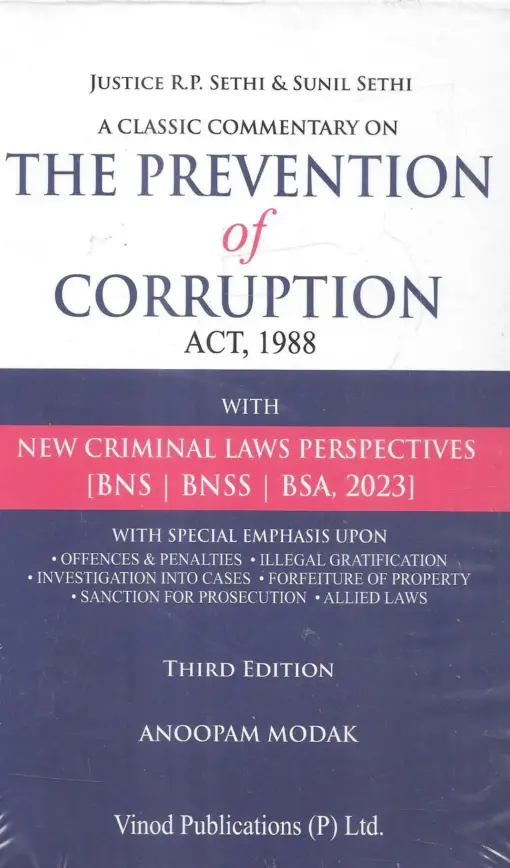 Vinod Publication's Commentary on The Prevention of Corruption Act, 1988 by Justice R.P. Sethi