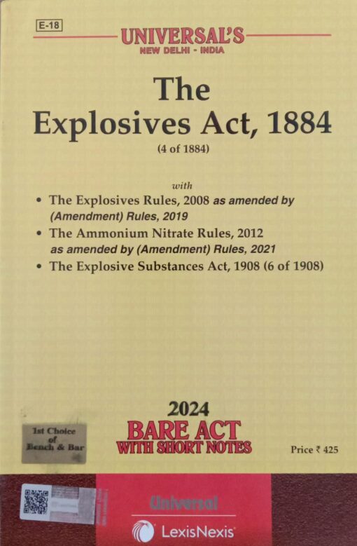 Lexis Nexis’s The Explosives Act, 1884 (Bare Act) - Edition 2024