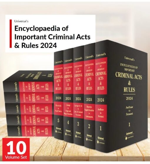 Lexis Nexis’s Encyclopaedia of Important Criminal Acts & Rules - Edition 2024