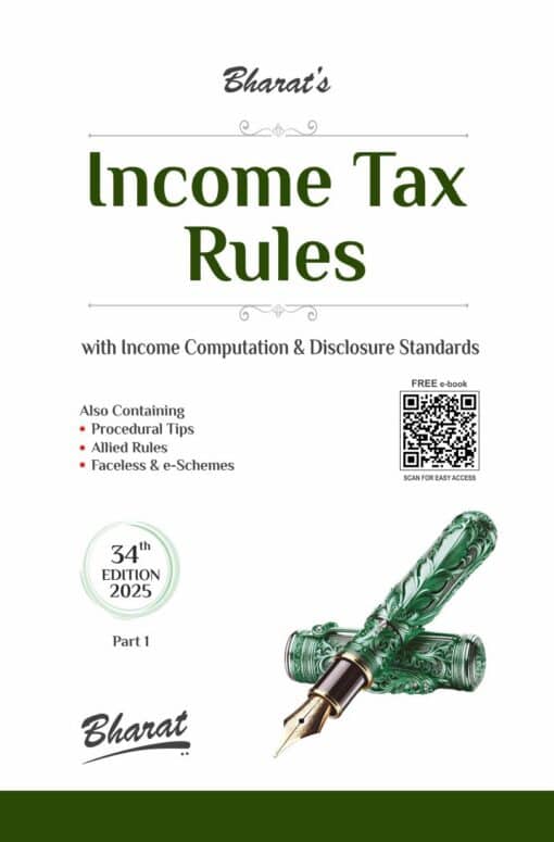 Bharat's Income Tax Rules with Return Forms for A.Y. 2025-26 - 34th Edition 2025